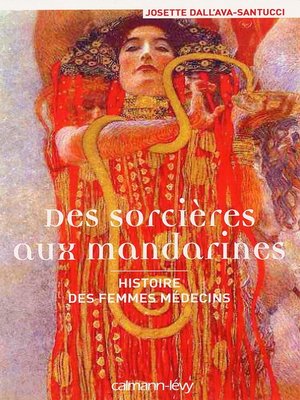 cover image of Des sorcières aux mandarines--Histoire des femmes médecins